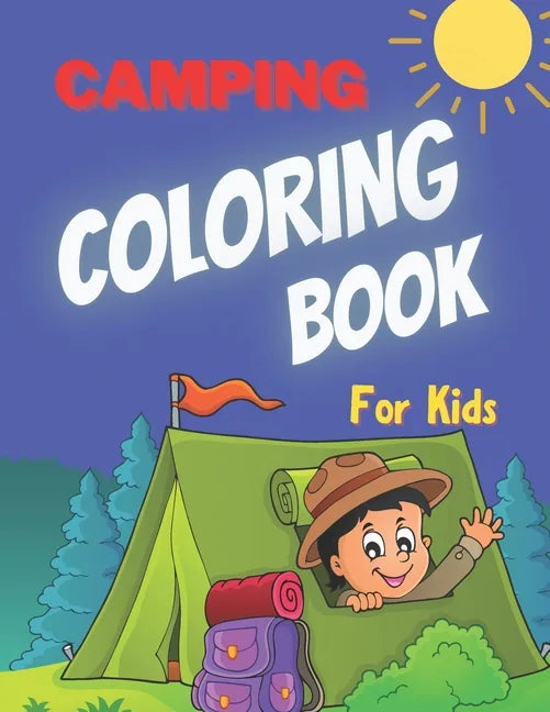 Camping Coloring Book for Kids: Cute Forest Wildlife Animals Outdoor Activity Book for Happy Campers Family - Paperback