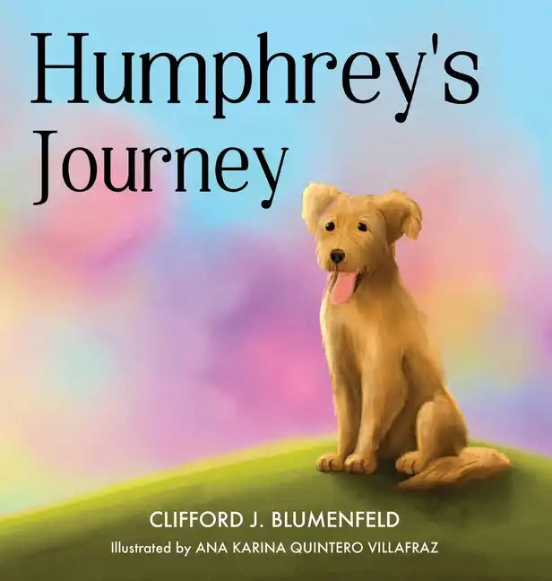 Humphrey's Journey - Hardcover