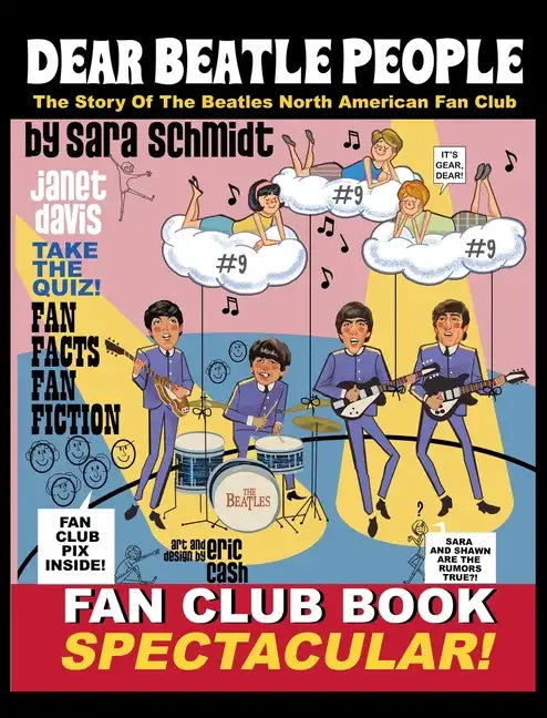 Dear Beatle People: The Story of The Beatles North American Fan Club - Hardcover