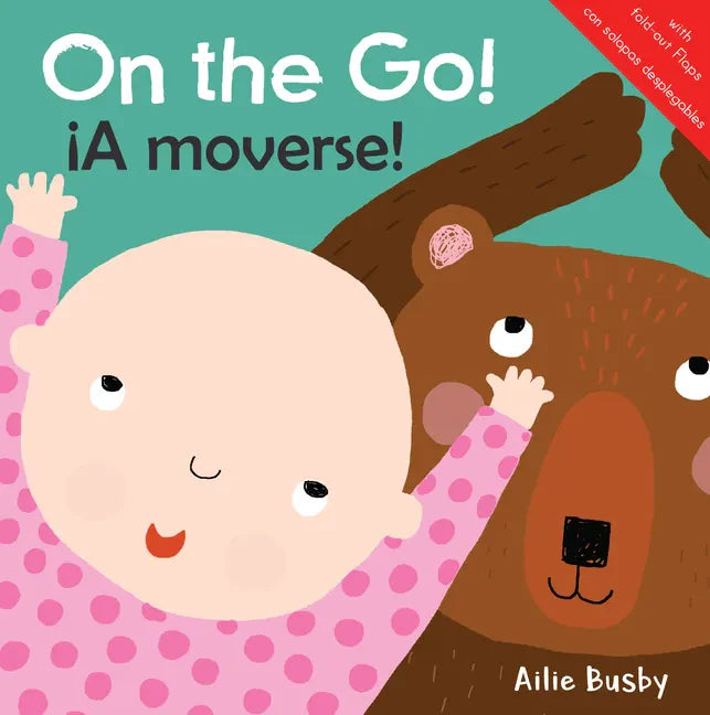 On the Go!/¡A Moverse! - Board Book