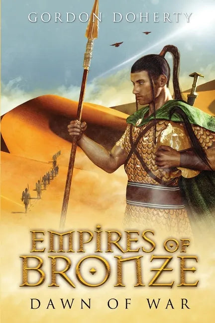 Empires of Bronze: Dawn of War - Paperback