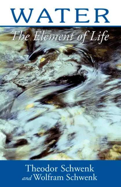 Water: The Element of Life - Paperback