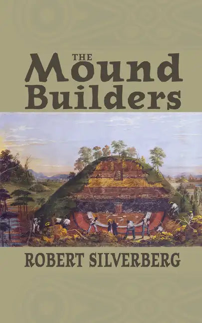 The Mound Builders - Paperback