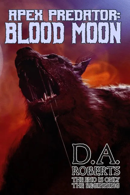 Apex Predator: Blood Moon: Book Two of the Apex Predator Series - Paperback