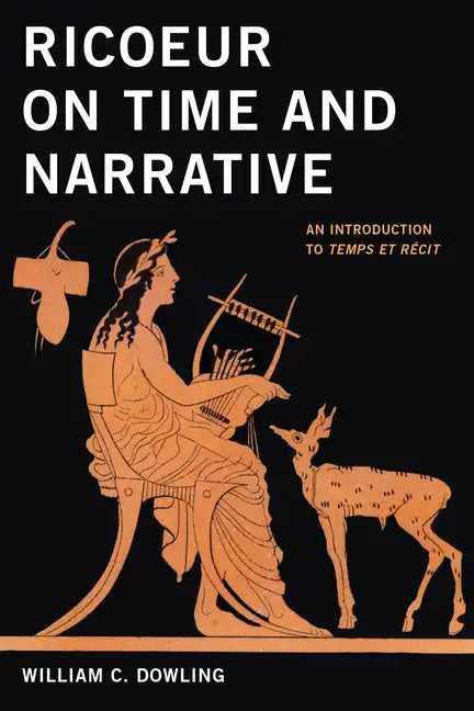 Ricoeur on Time and Narrative: An Introduction to Temps Et Récit - Paperback