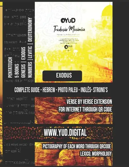 Yud.Digital Torah - Protosinaitic - Pentateuch Exodus: A Journey to Language and Thought Formatting - Paperback