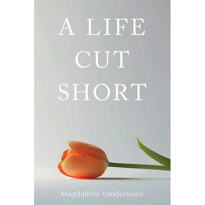 A Life Cut Short - Paperback