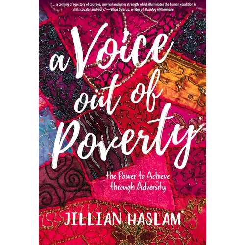 A Voice out of Poverty: The Power to Achieve through Adversity - Paperback