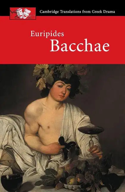 Euripides Bacchae - Paperback