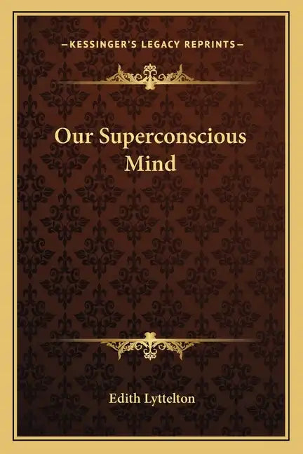 Our Superconscious Mind - Paperback
