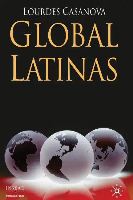 Global Latinas: Latin America's Emerging Multinationals - Paperback