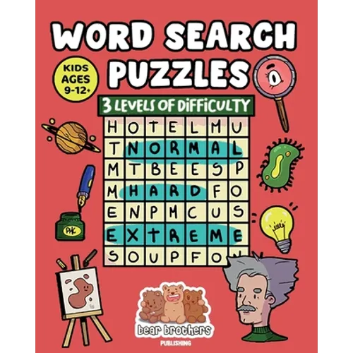 Word Search Puzzle 3 levels of difficulty: Normal, Hard, Extreme. Kids Age 9-12: For teens. Learning vocabulary, improve reading. Large print. - Paperback