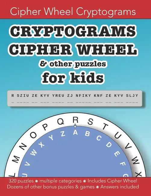 Cryptograms Cipher Wheel & other puzzles for kids: Education resources by Bounce Learning Kids - Paperback