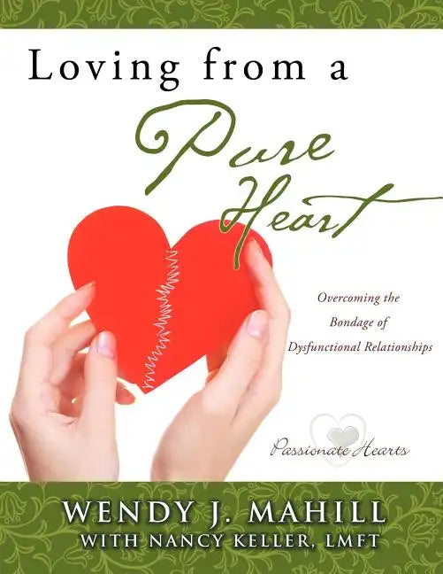 Loving from a Pure Heart - Paperback