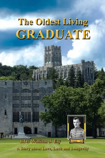 The Oldest Living Graduate - Paperback