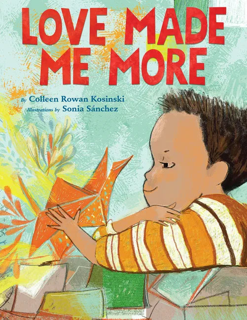 Love Made Me More - Hardcover