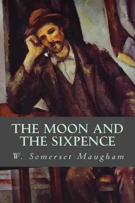 The Moon and the Sixpence - Paperback