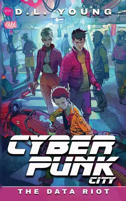 Cyberpunk City Book Five: The Data Riot - Paperback