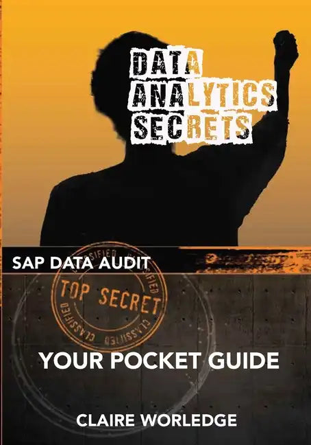 Data Analytics Secrets: Your guide to SAP data analytics - Paperback