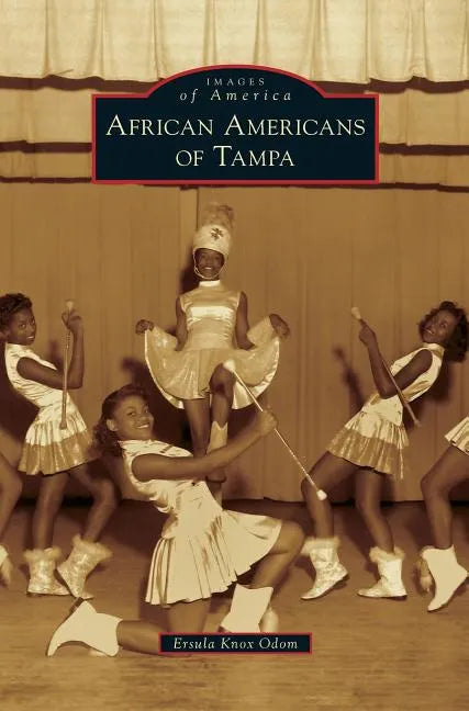 African Americans of Tampa - Hardcover