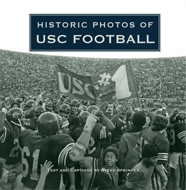 Historic Photos of Usc Football - Hardcover