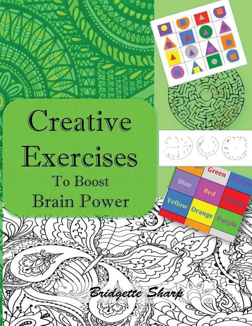 Creative Exercises for Boosting Brain Power: Creatively boost Memory, Focus, Attention and Brain Balancing - Paperback