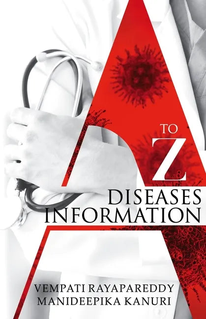 A to Z Diseases Information - Paperback