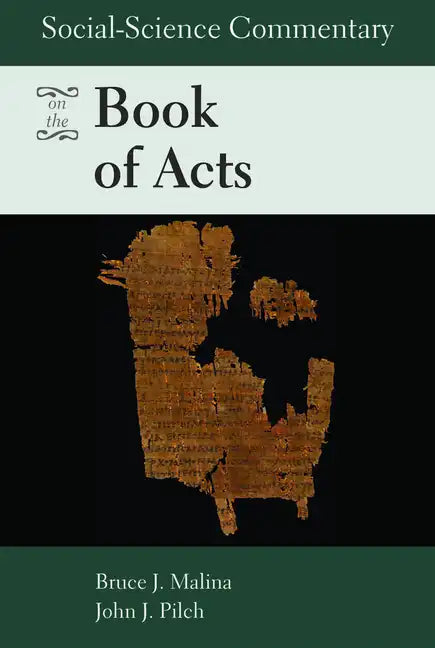 Social-Science Commentary on the Book of Acts - Paperback