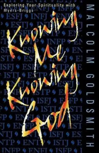 Knowing Me Knowing God - Paperback