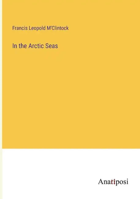 In the Arctic Seas - Paperback