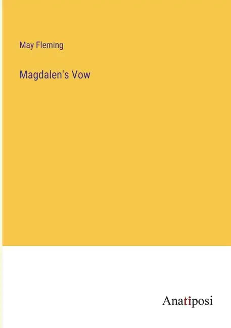 Magdalen's Vow - Paperback