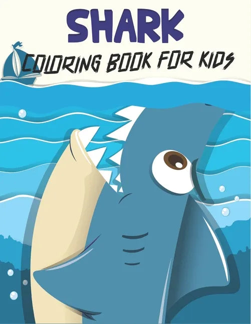 Shark Coloring Book For Kids: Shark Coloring Gift Book For Kids - Paperback