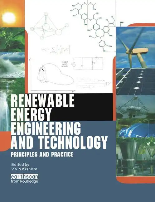 Renewable Energy Engineering and Technology: Principles and Practice - Paperback