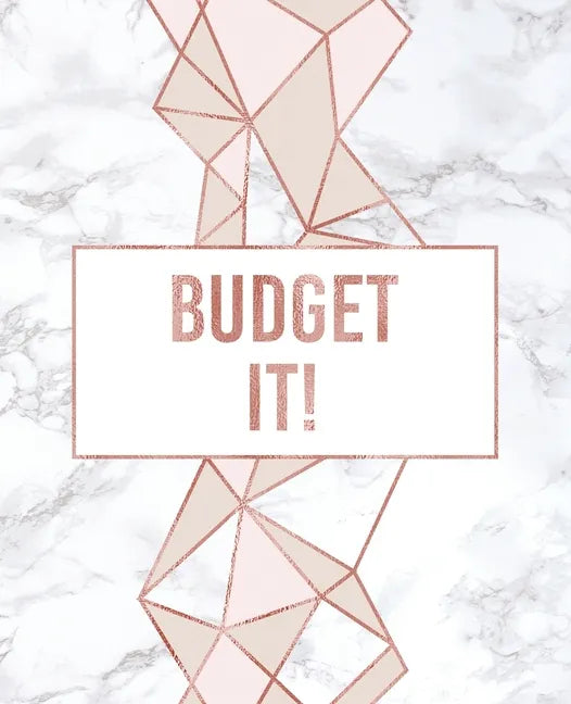 Budget It!: An Author's Book For Budgeting - Paperback