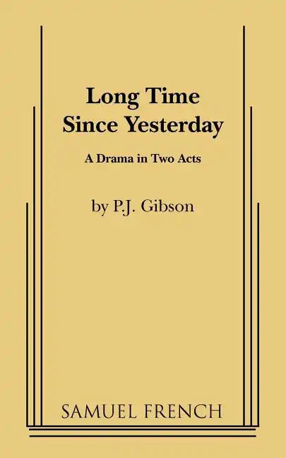 Long Time Since Yesterday - Paperback