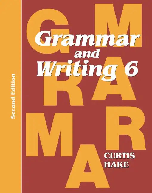 Grammar & Writing Student Textbook Grade 6 2nd Edition 2014 - Paperback