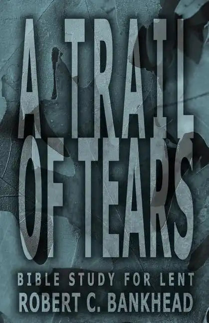 A Trail of Tears - Paperback
