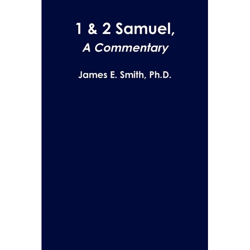 1 & 2 Samuel, a Commentary - Paperback