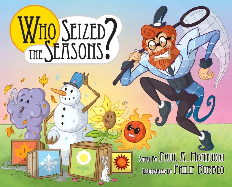 "Who Seized the Seasons?" - Hardcover
