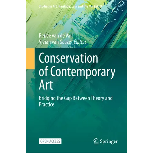 Conservation of Contemporary Art: Bridging the Gap Between Theory and Practice - Hardcover