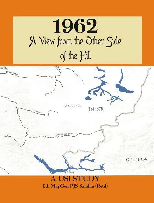 1962: A View from the Other Side of the Hill - Hardcover