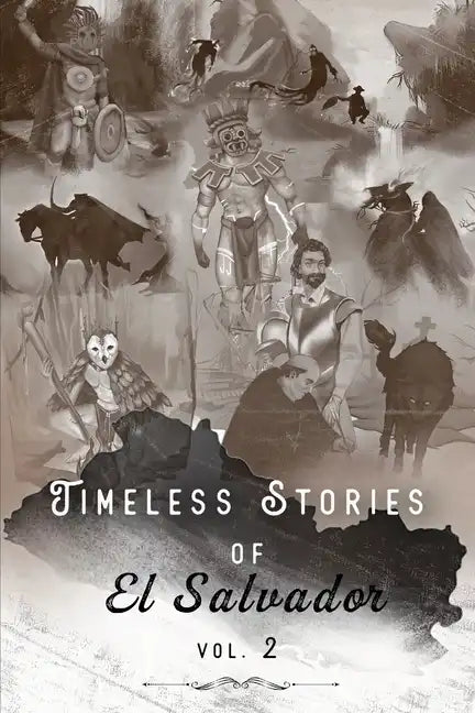 Timeless Stories of El Salvador: Epiphany - Paperback