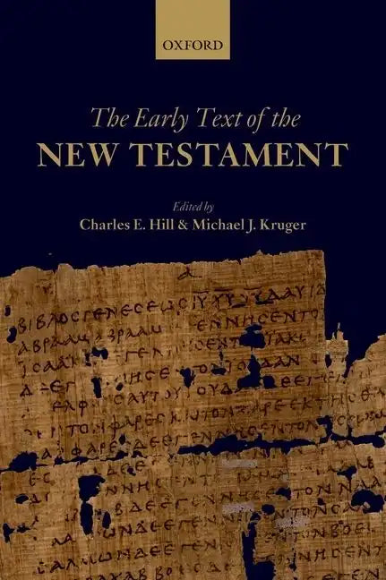 The Early Text of the New Testament - Paperback