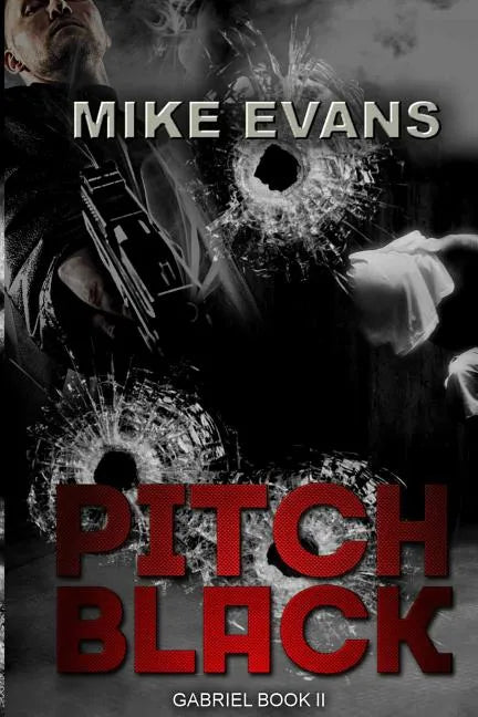 Pitch Black (Gabriel Book 2) - Paperback