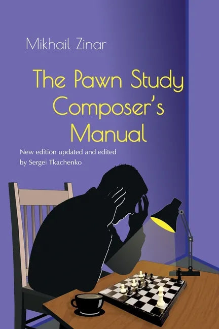 The Pawn Study Composer's Manual - Paperback