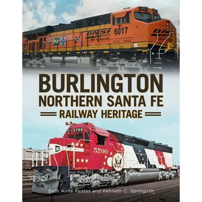Burlington Northern Santa Fe Railroad Heritage - Paperback