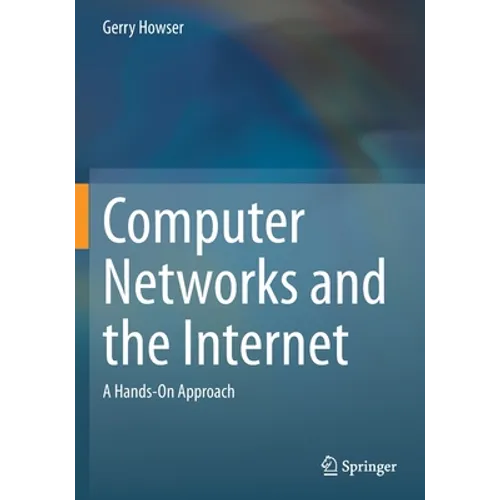 Computer Networks and the Internet: A Hands-On Approach - Paperback