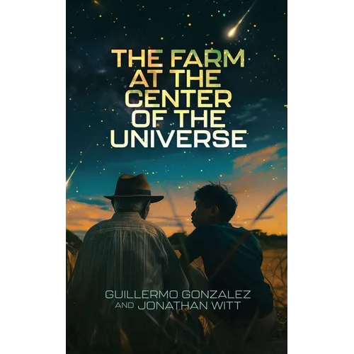 The Farm at the Center of the Universe - Paperback