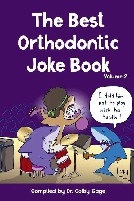 The Best Orthodontic Joke Book: Volume 2 - Paperback