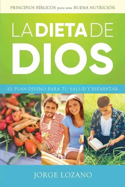 La Dieta de Dios: El plan divino para tu salud y bienestar - Paperback